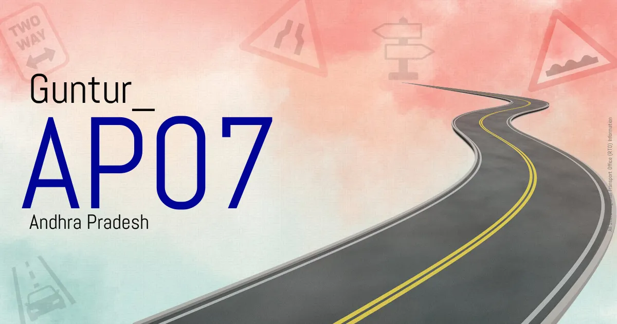 AP07 Guntur
 RTO