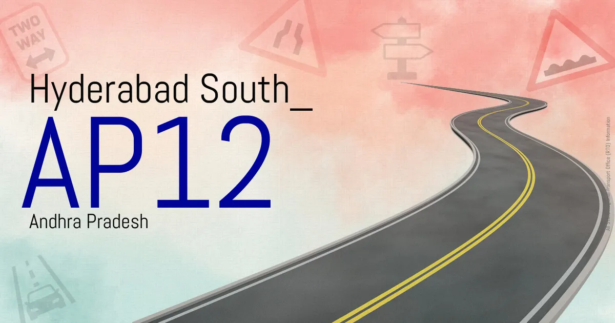 AP12 Hyderabad South RTO