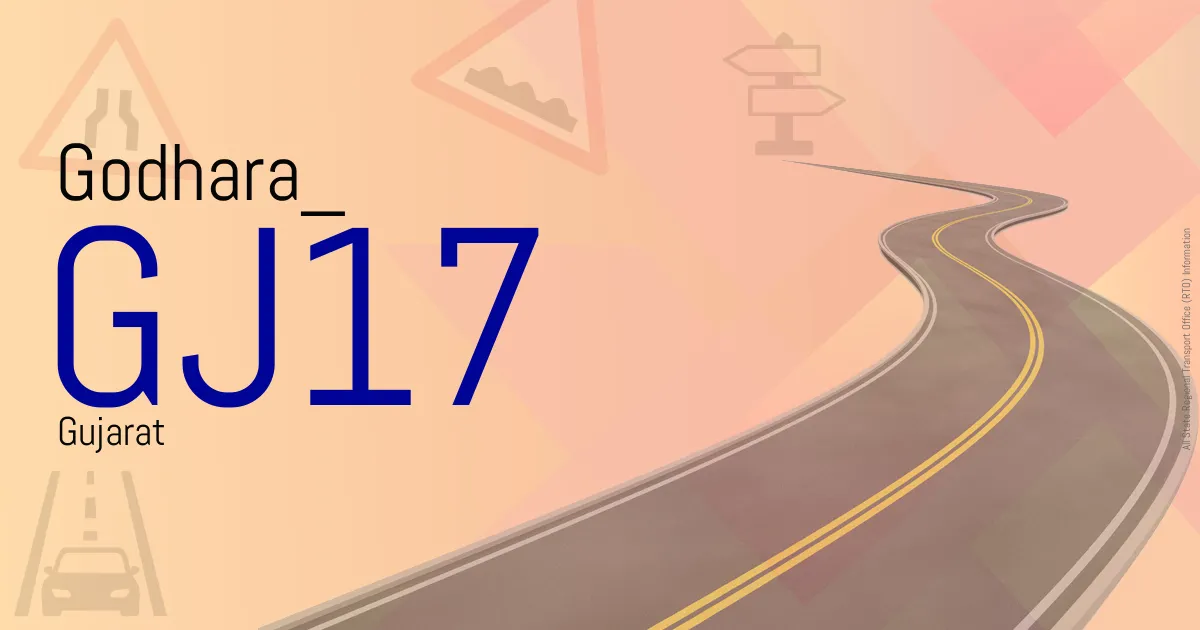 GJ17 Godhara
 RTO