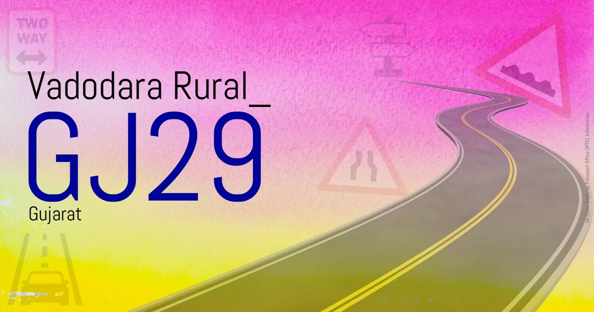 GJ29 Vadodara Rural
 RTO