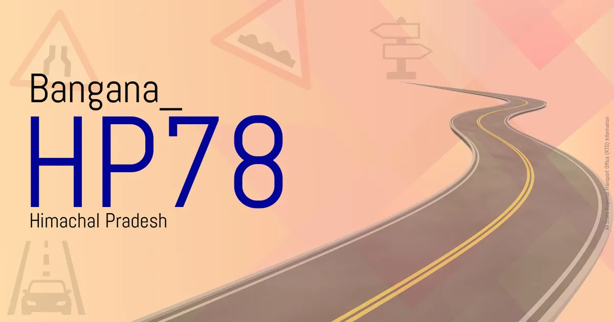 HP78 Bangana
 RTO