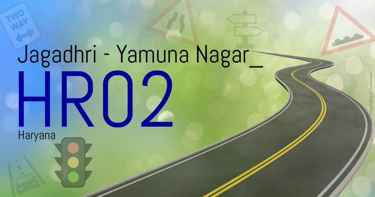 HR02 Jagadhri - Yamuna Nagar
 RTO