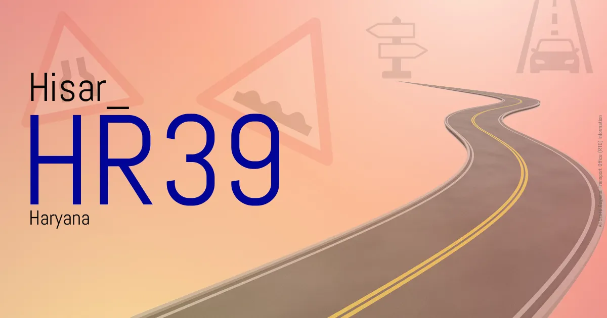 HR39 Hisar
 RTO