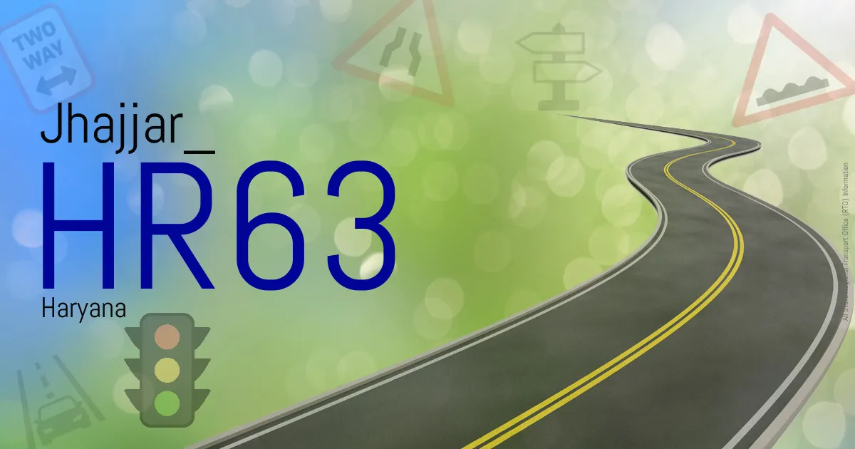 HR63 Jhajjar
 RTO