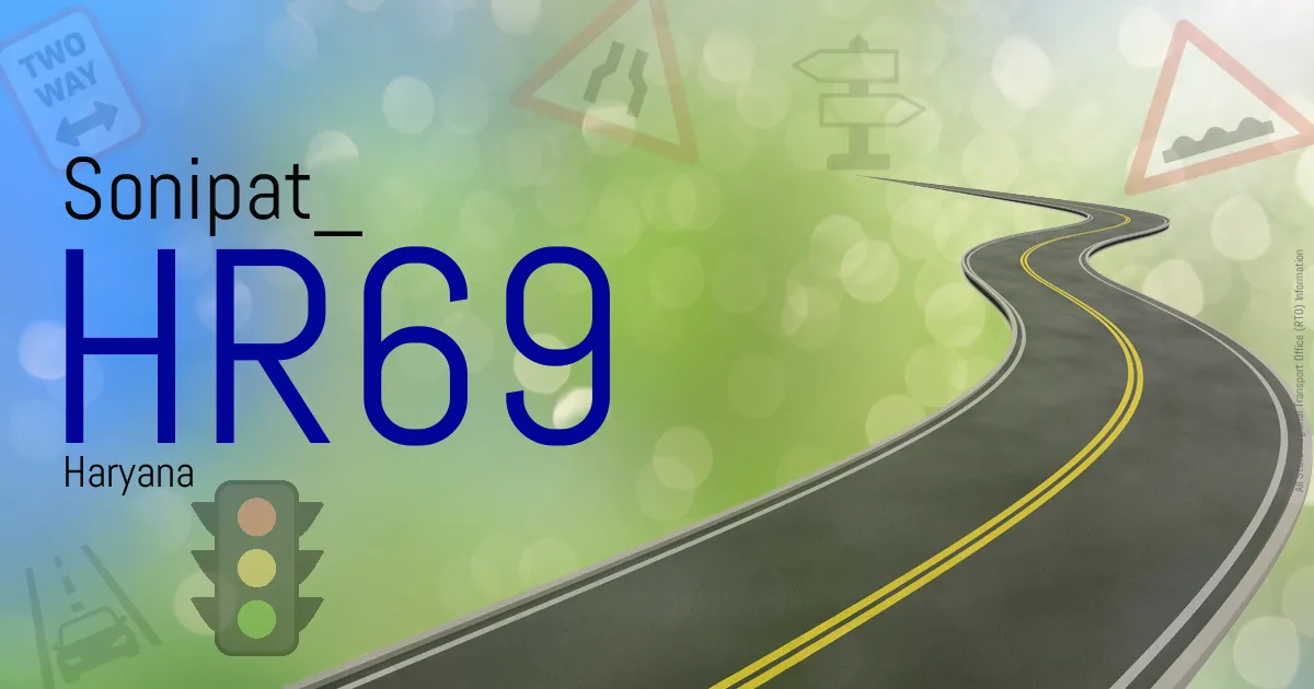 HR69 Sonipat
 RTO