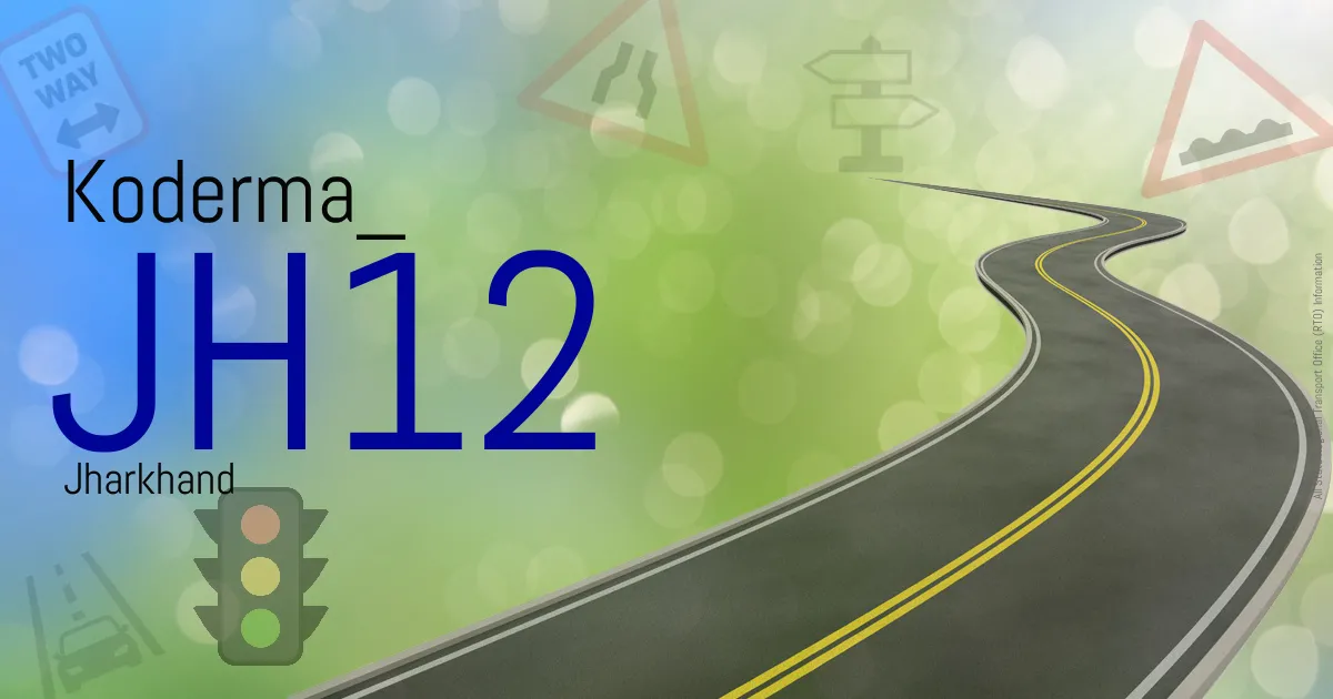 JH12 Koderma
 RTO
