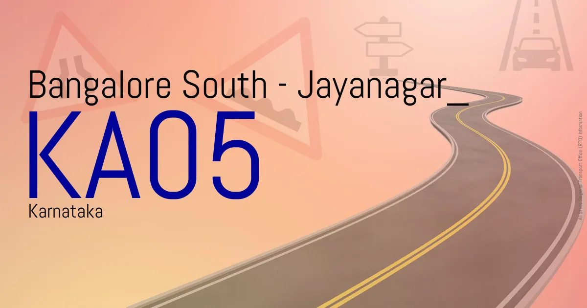 KA05 Bangalore South - Jayanagar RTO