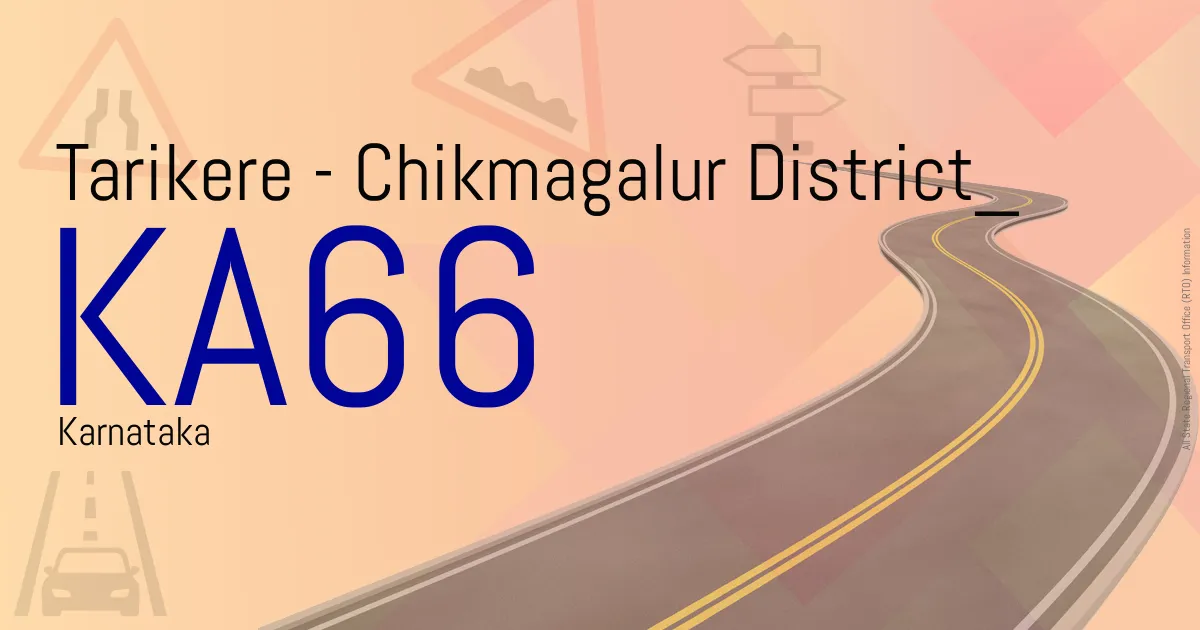 KA66 Tarikere - Chikmagalur District RTO