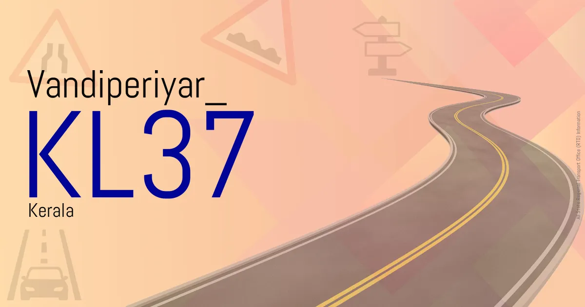 KL37 Vandiperiyar
 RTO