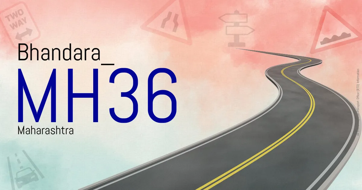 MH36 Bhandara
 RTO