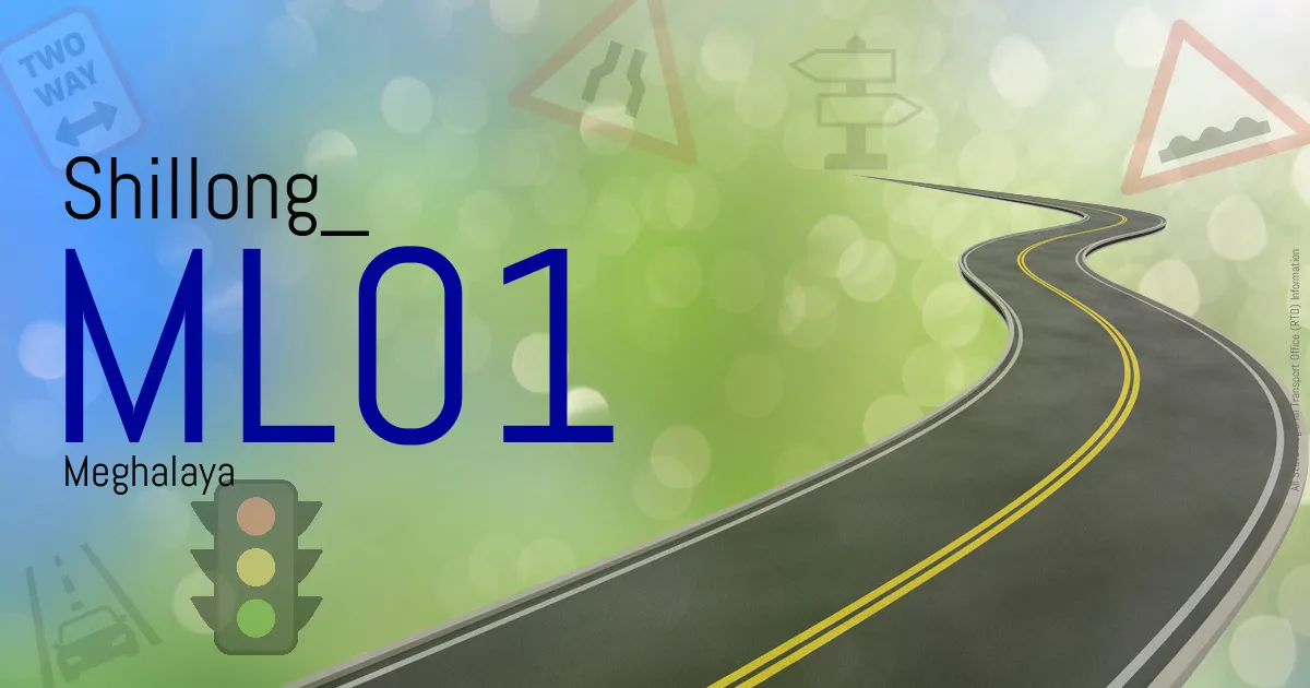 ML01 Shillong RTO