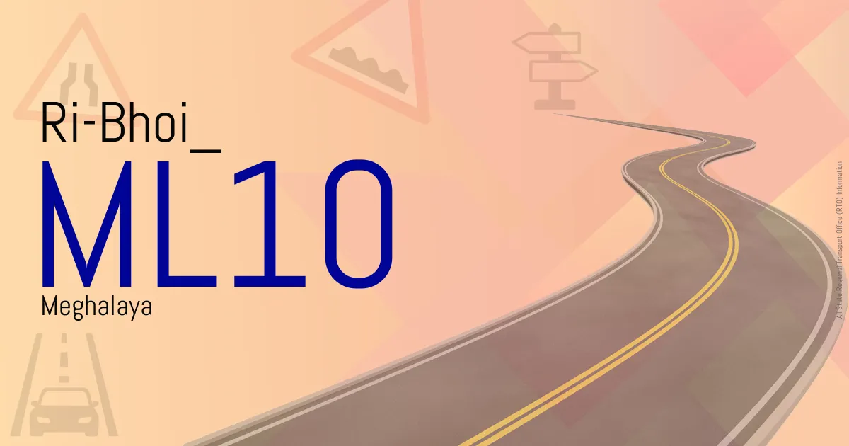 ML10 Ri-Bhoi
 RTO