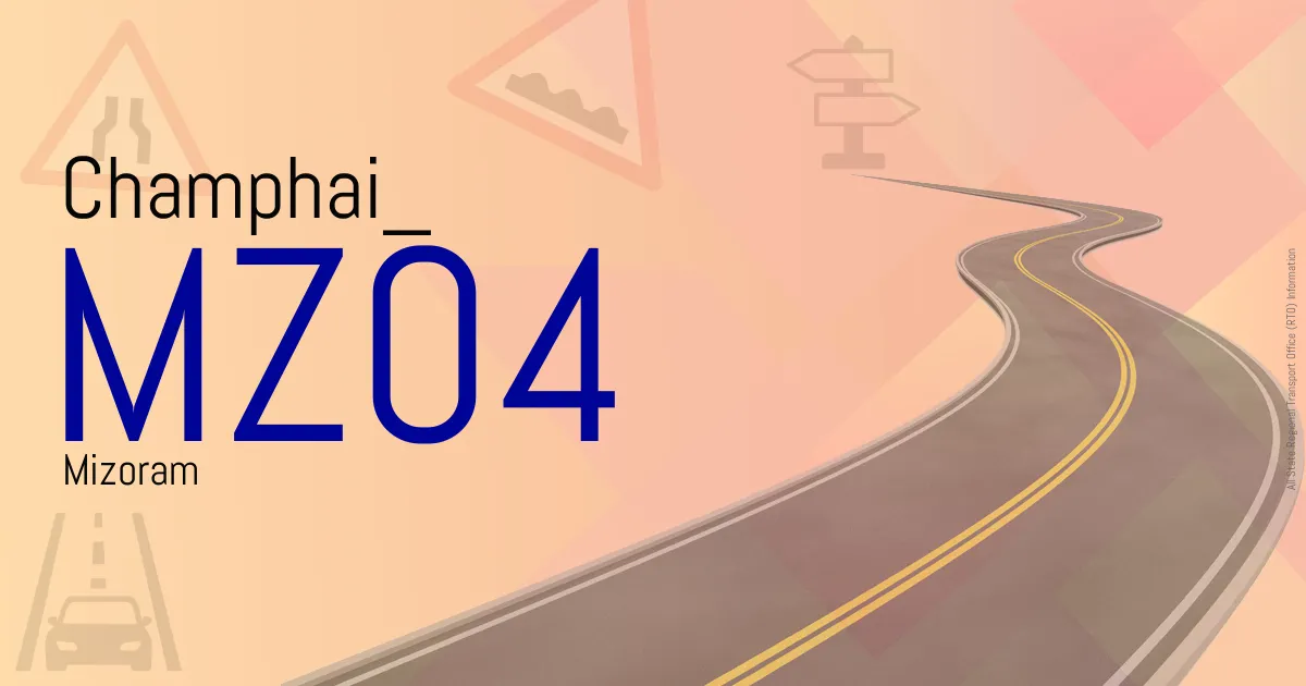 MZ04 Champhai
 RTO
