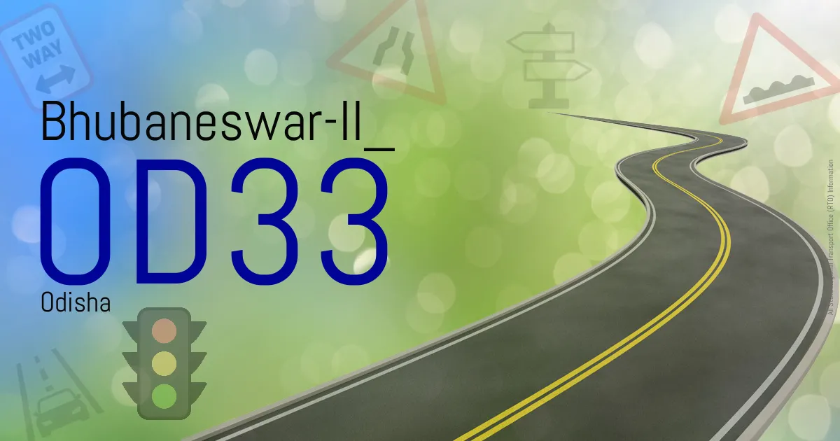 OD33 Bhubaneswar-II
 RTO