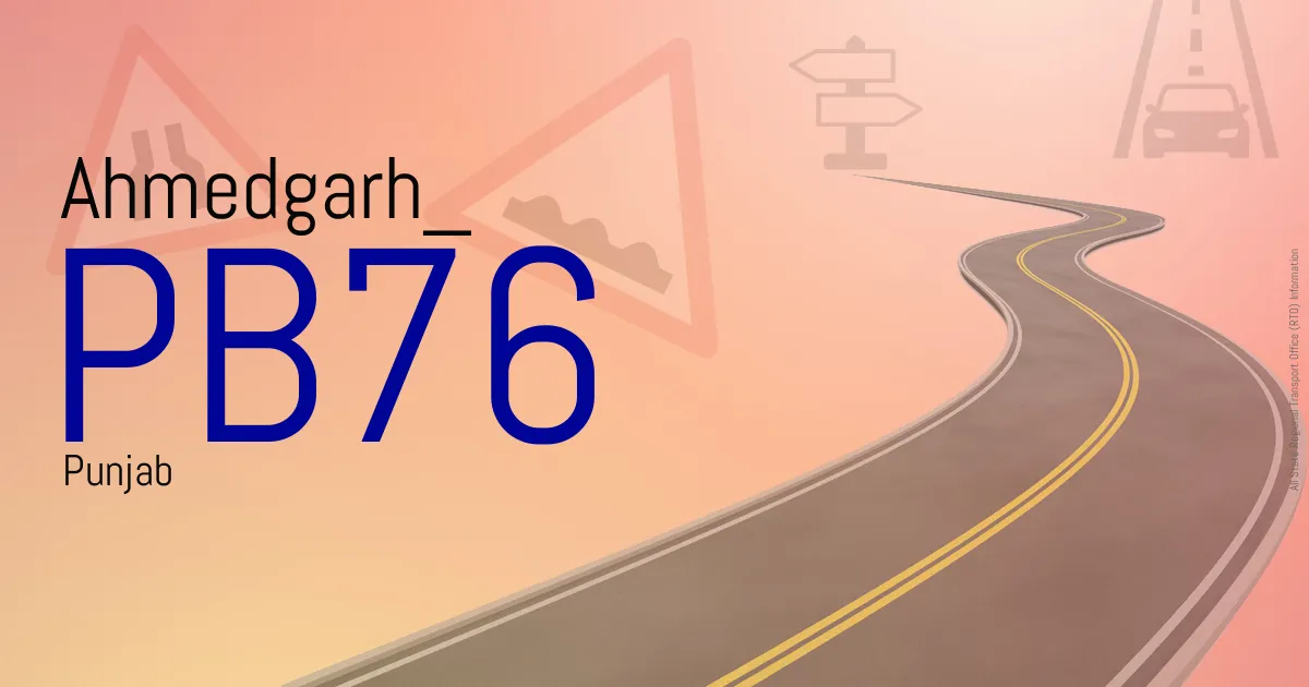 PB76 Ahmedgarh RTO