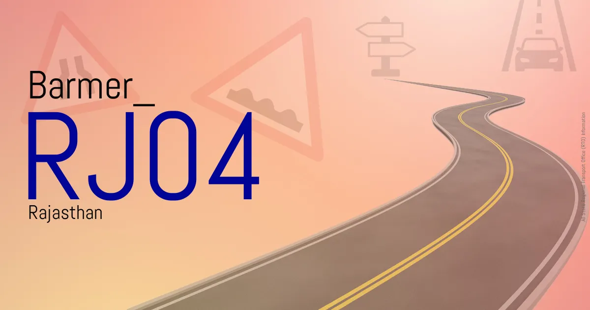 RJ04 Barmer
 RTO