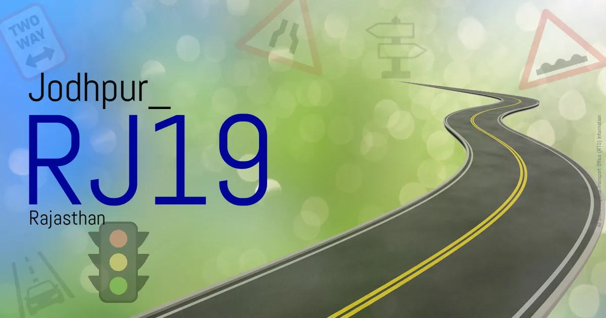 RJ19 Jodhpur
 RTO