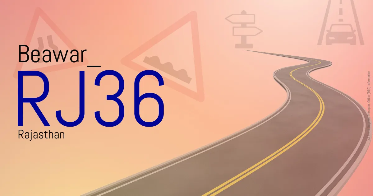 RJ36 Beawar
 RTO