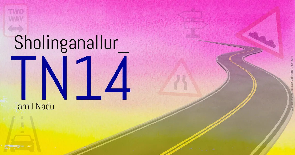 TN14 Sholinganallur
 RTO