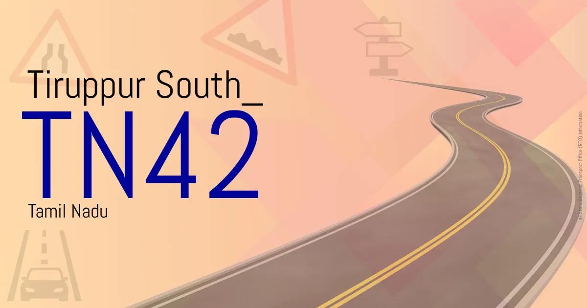 TN42 Tiruppur South
 RTO