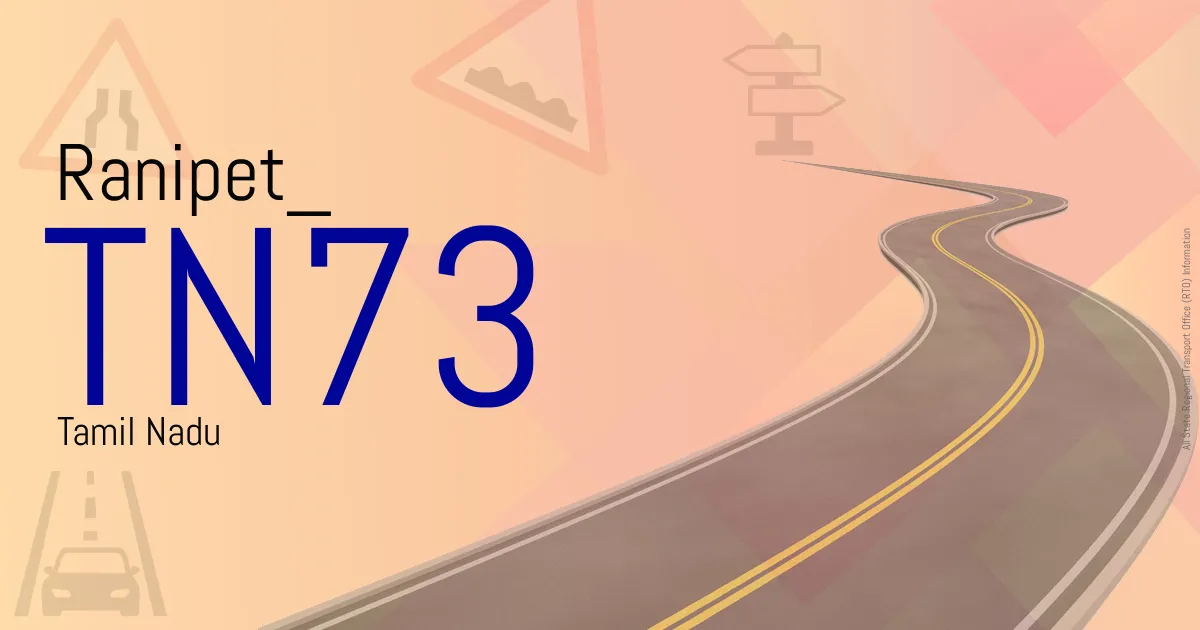 TN73 Ranipet RTO