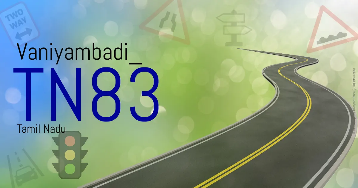 TN83 Vaniyambadi
 RTO
