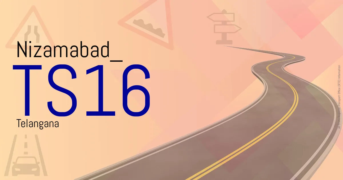 TS16 Nizamabad RTO