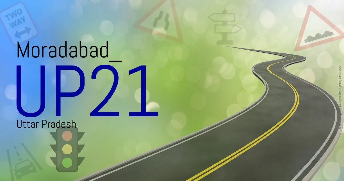 UP21 Moradabad
 RTO