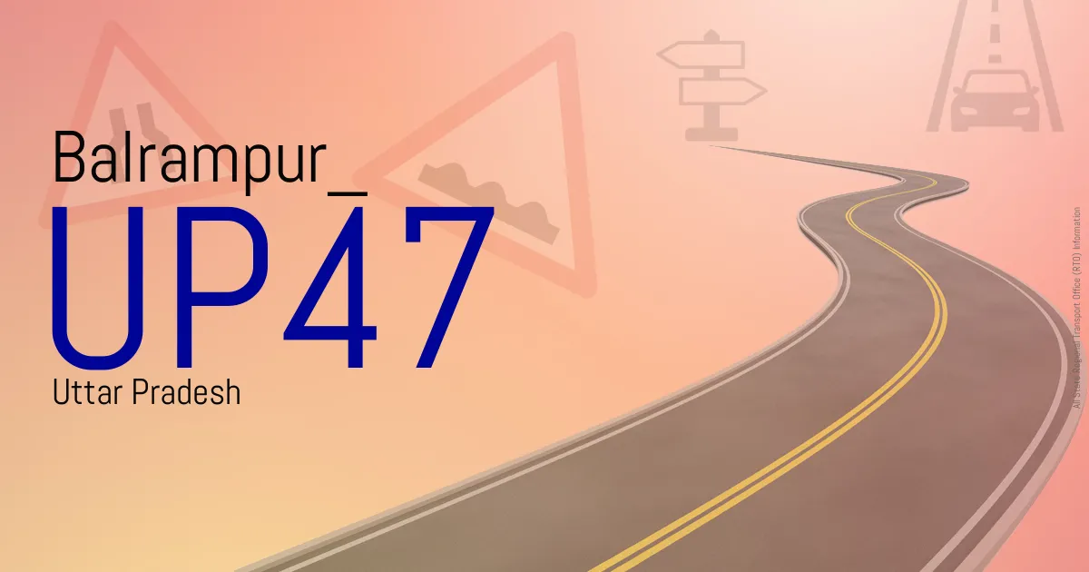 UP47 Balrampur RTO