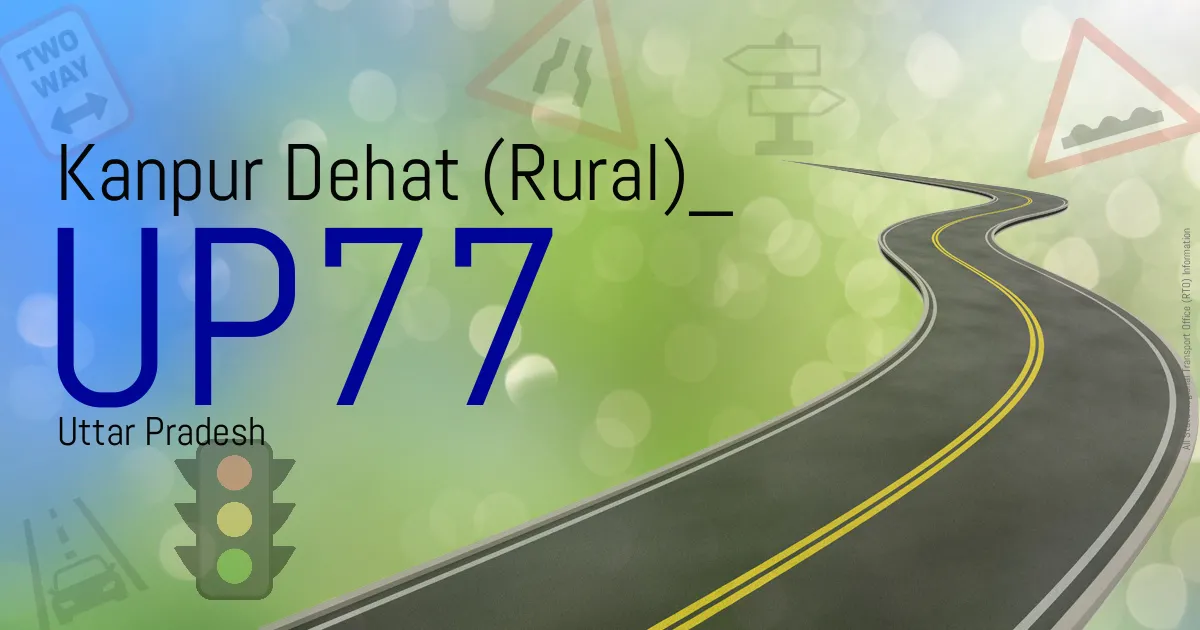 UP77 Kanpur Dehat (Rural) RTO