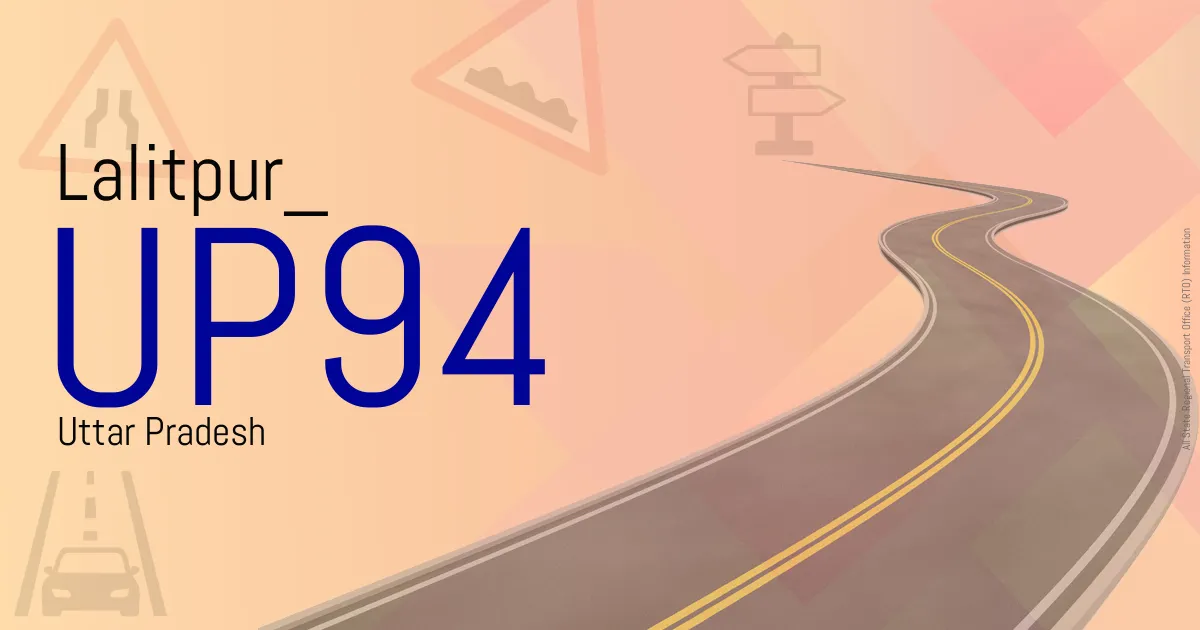 UP94 Lalitpur
 RTO