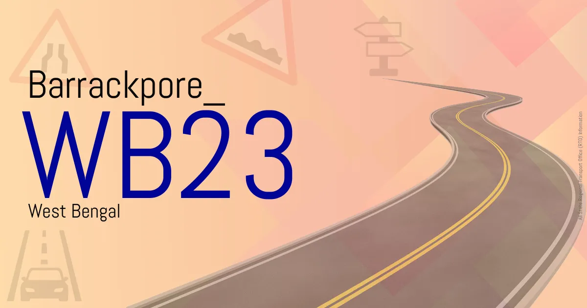 WB23 Barrackpore
 RTO
