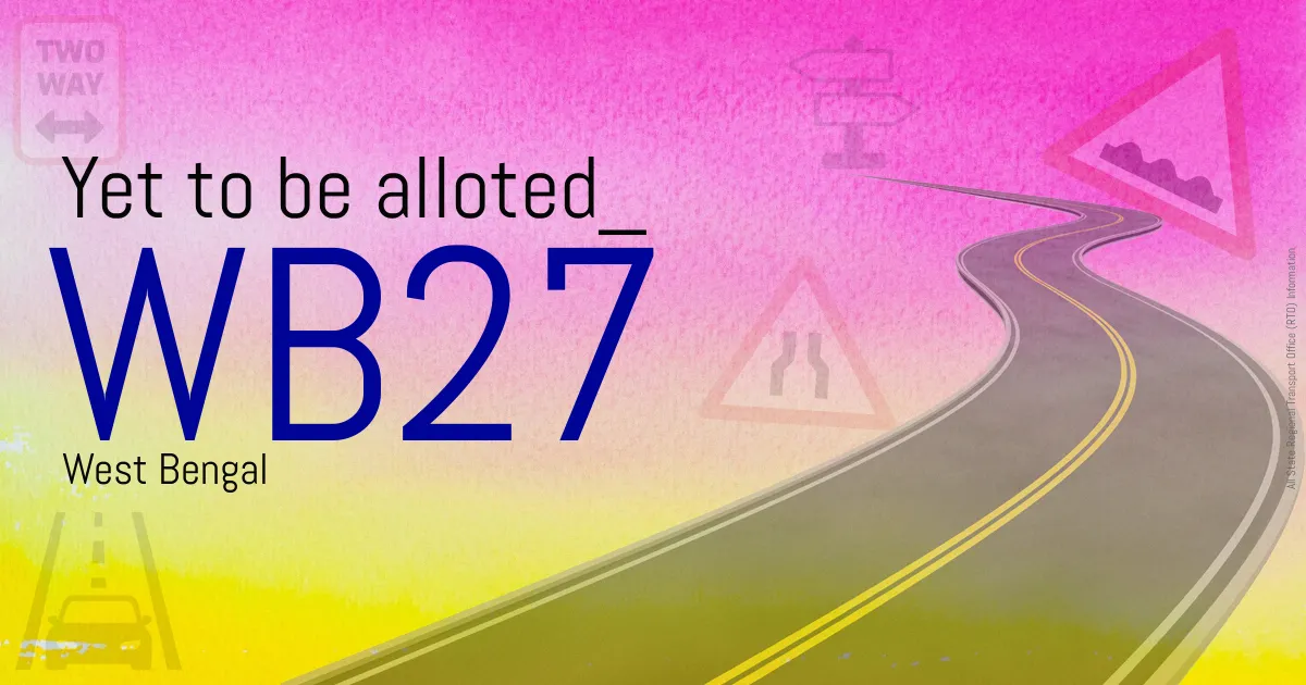 WB27 Yet to be alloted
 RTO
