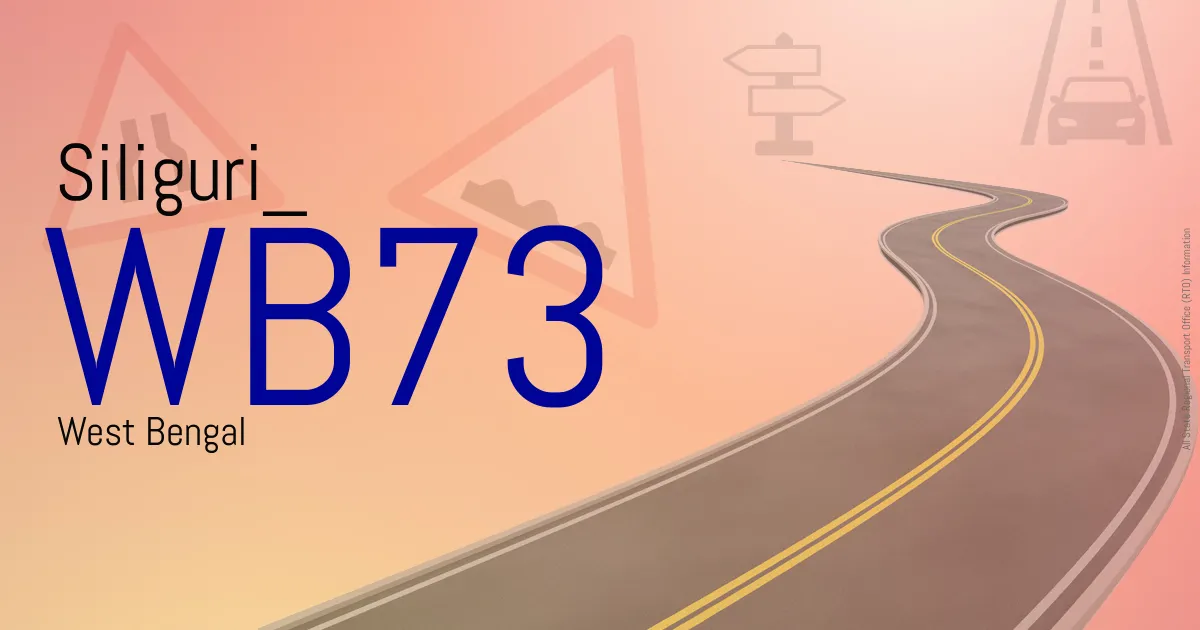WB73 Siliguri
 RTO